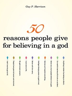 cover image of 50 Reasons People Give for Believing in a God